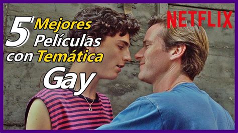 tema gay.com|Mejores películas con temática gay y LGBT 